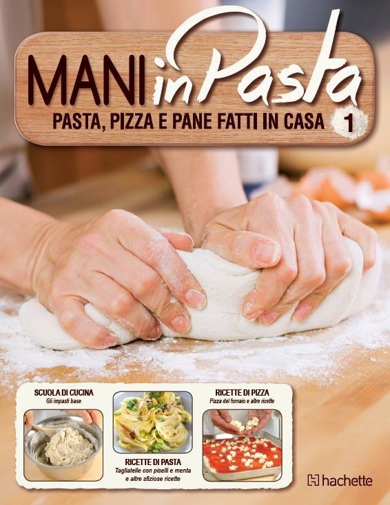 In edicola: Mani in&nbsp;Pasta