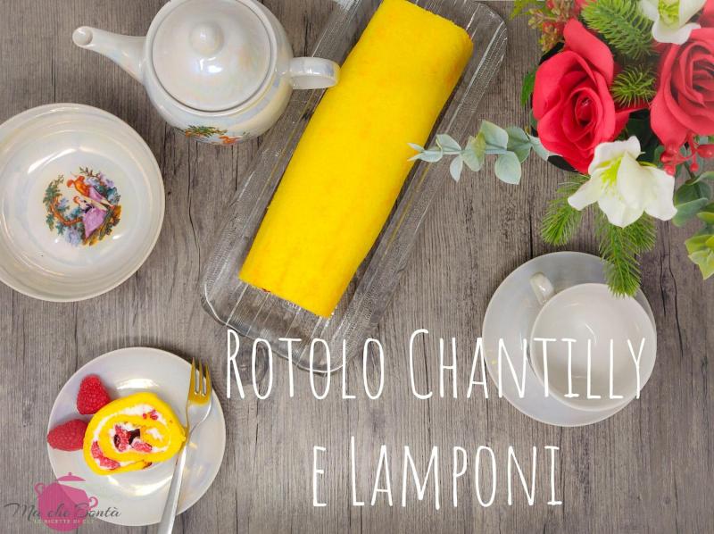 Rotolo ai Lamponi e&nbsp;Chantilly