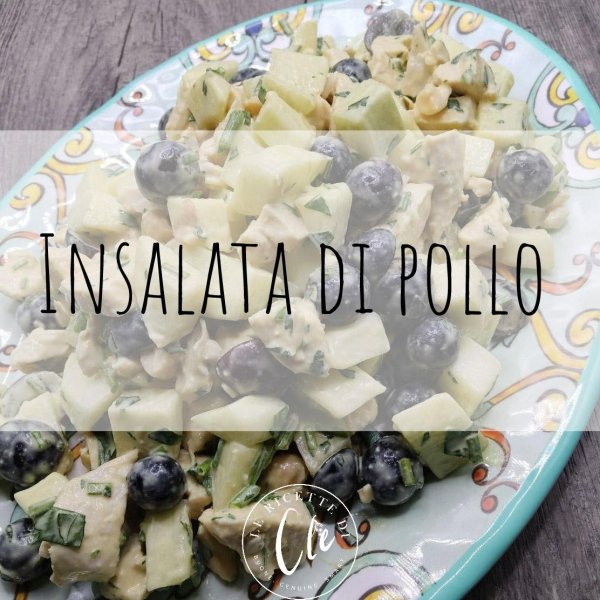 Insalata di pollo e&nbsp;uva